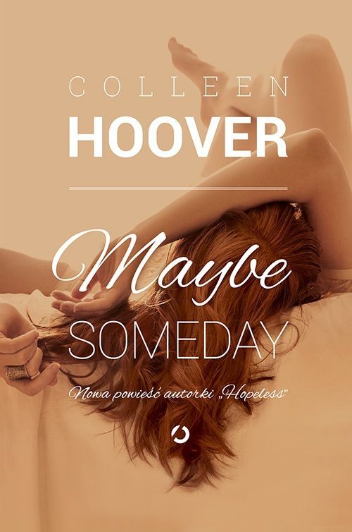 Maybe Someday Wydawnictwo Otwarte